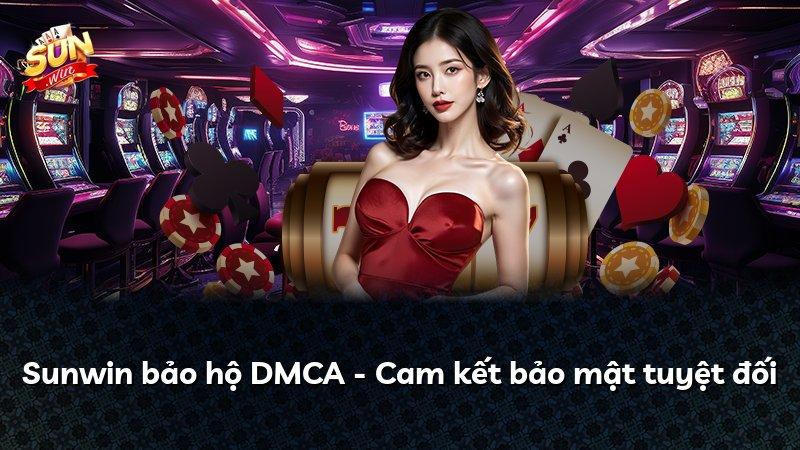 Sunwin bảo hộ DMCA - Cam kết bảo mật tuyệt đối